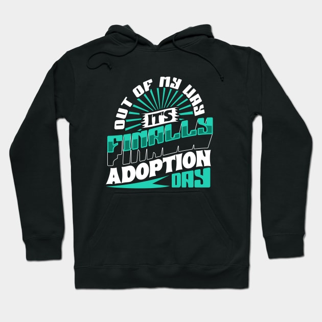 Adoption day Hoodie by Modern Medieval Design